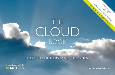 The Met Office Cloud Book - Updated: How to Understand the Skies - Richard Hamblyn - cover