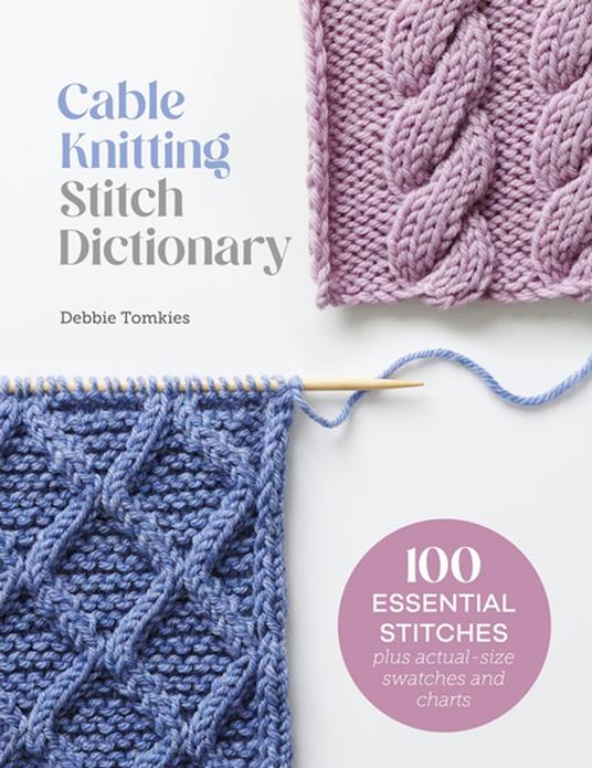 Cable Knitting Stitch Dictionary