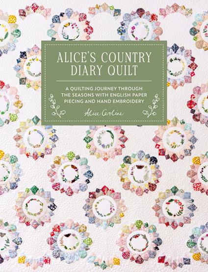 Alice's Country Diary Quilt