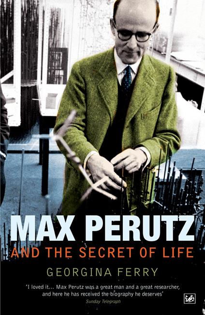 Max Perutz And The Secret Of Life