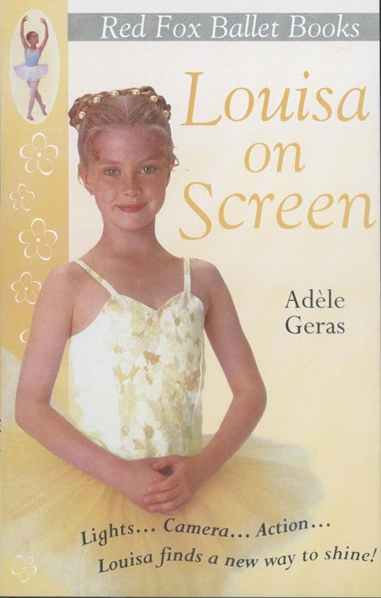 Louisa On Screen : Little Swan Ballet Book 5 - Adèle Geras - ebook