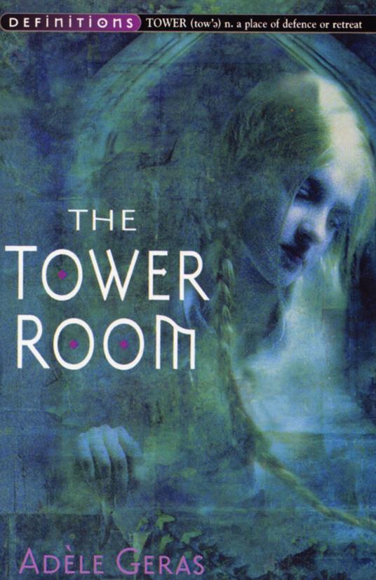 The Tower Room : Egerton Hall Trilogy 1 - Adèle Geras - ebook