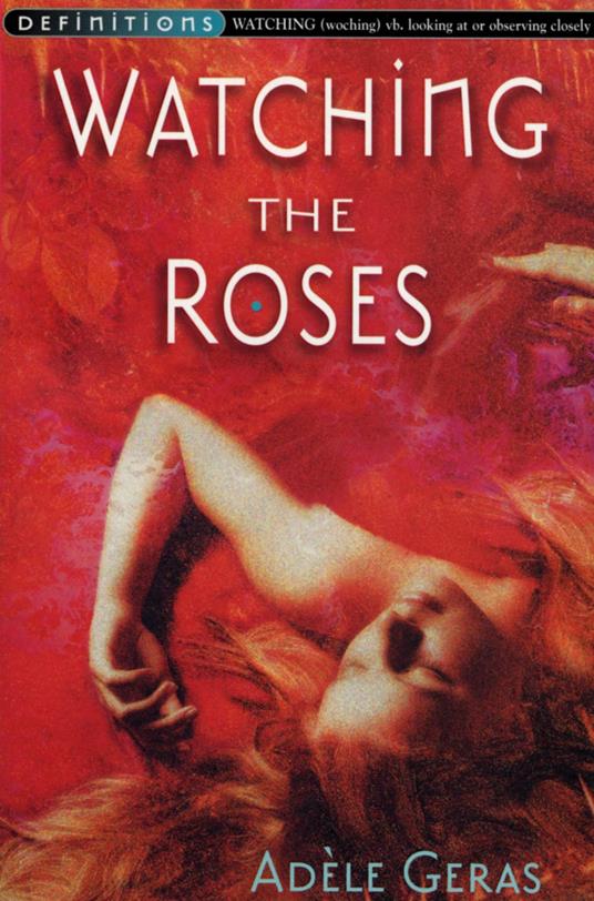 Watching The Roses : Egerton Hall Trilogy 2 - Adèle Geras - ebook
