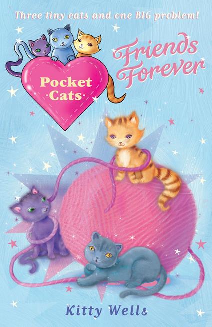 Pocket Cats: Friends Forever - Wells Kitty - ebook