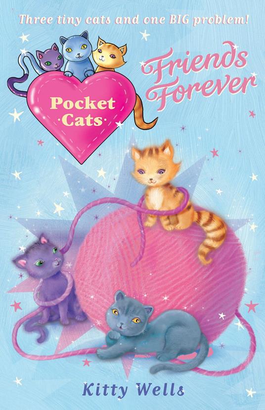 Pocket Cats: Friends Forever - Wells Kitty - ebook