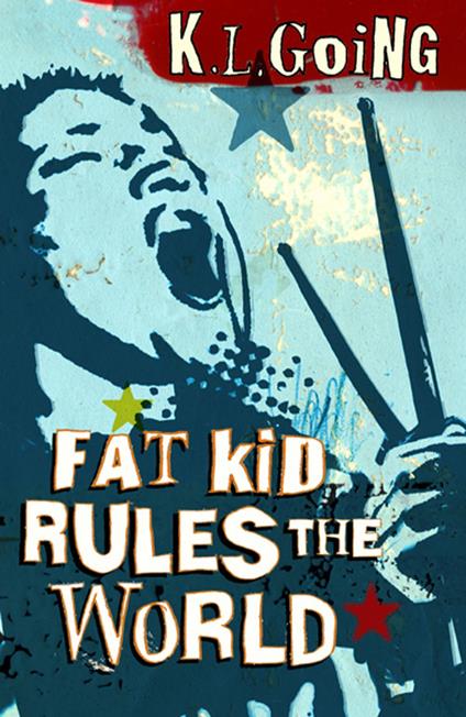 Fat Kid Rules The World - K. L. Going - ebook