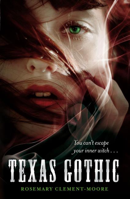 Texas Gothic - Rosemary Clement-Moore - ebook