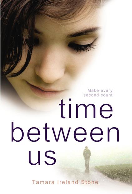 Time Between Us - Tamara Ireland Stone - ebook