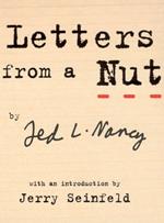 Letters From A Nut