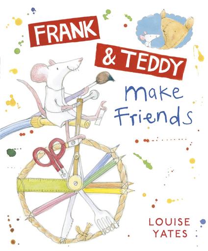 Frank and Teddy Make Friends - Louise Yates - ebook