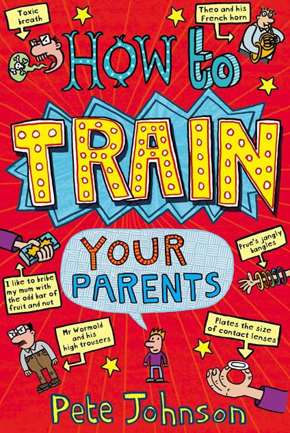 How To Train Your Parents - Pete Johnson - ebook