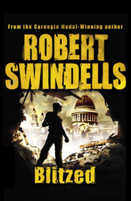 Blitzed - Robert Swindells - ebook