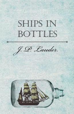 Ships In Bottles - J. P. Lauder - cover