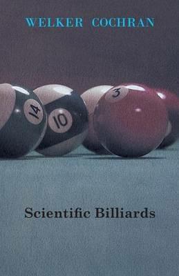 Scientific Billiards - Welker Cochran - cover