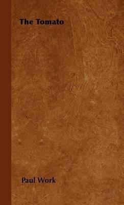 The Tomato - Paul Work - cover