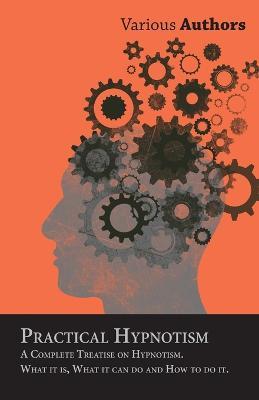 Book On Practical Hypnotism - How To Hypnotize - Various - cover