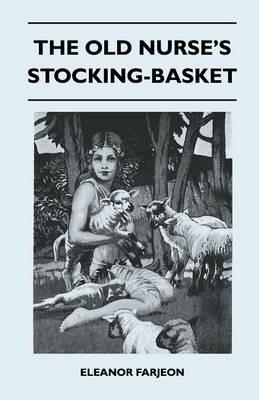The Old Nurse's Stocking-Basket - Eleanor Farjeon - cover