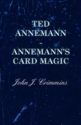 Ted Annemann - Annemann's Card Magic - John J. Crimmins - cover
