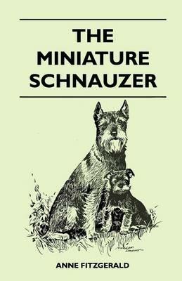 The Miniature Schnauzer - Anne Fitzgerald - cover