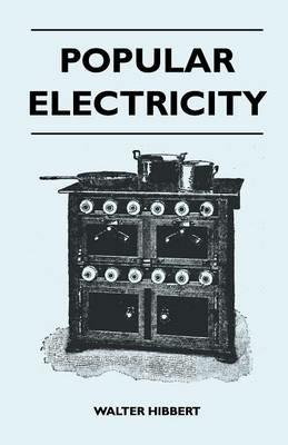 Popular Electricity - Walter Hibbert - cover