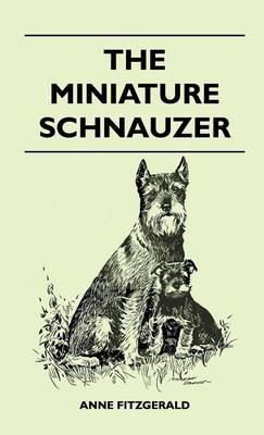 The Miniature Schnauzer - Anne Fitzgerald - cover