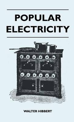 Popular Electricity - Walter Hibbert - cover