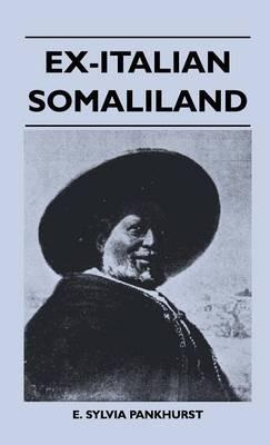 Ex-Italian Somaliland - E. Sylvia Pankhurst - cover
