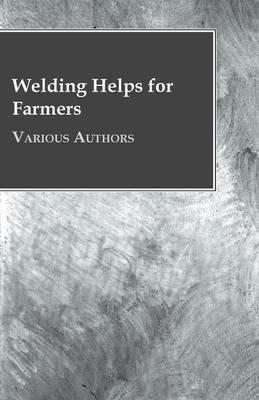 Welding Helps For Farmers - Various - cover
