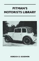 Pitman's Motorists Library - The Book of the Austin Seven - A Complete Guide for Owners of All Models with Details of Changes in Design and Equipment Since 1927 - Gordon G. Goodwin - cover