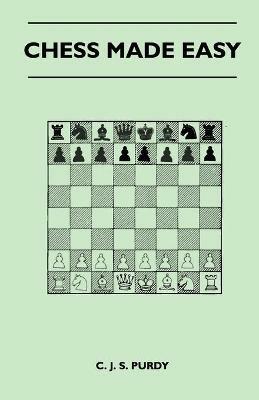 Chess Made Easy - C. J. S. Purdy - cover