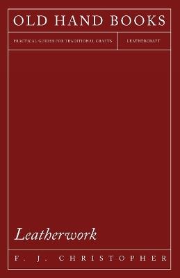Leatherwork - F. J. Christopher - cover