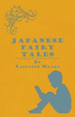 Japanese Fairy Tales - Lafcadio Hearn - cover