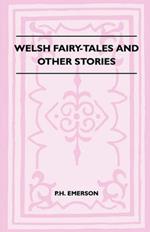 Welsh Fairy-Tales And Other Stories