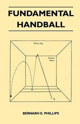 Fundamental Handball - Bernarh E. Phillips - cover