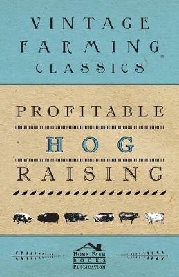 Profitable Hog Raising - Anon - cover