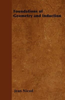 Foundations of Geometry and Induction - Jean Nicod - cover