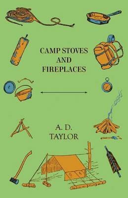 Camp Stoves and Fireplaces - A. D. Taylor - cover