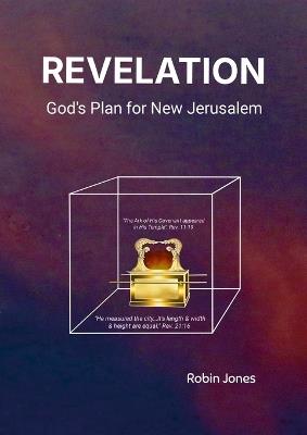 Revelation: God's Plan for New Jerusalem - Robin Jones - cover
