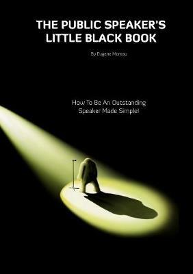 The Public Speaker's Little Black Book - Eugene Moreau - cover