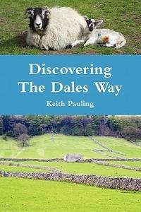 Discovering The Dales Way - Keith Pauling - cover