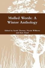 Mulled Words: A Winter Anthology