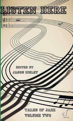 Tales Of Jazz - Volume Two - Listen Here - Paul Anderson - cover