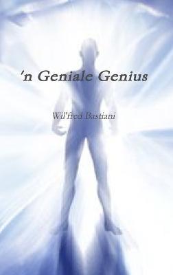 'n Geniale Genius - Wilfred Bastiani - cover