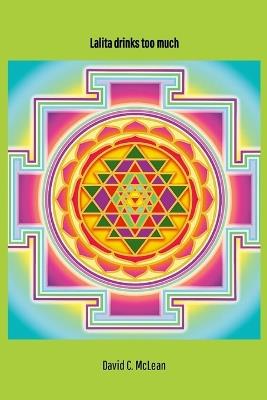 Lalita drinks too much - David C McLean - cover