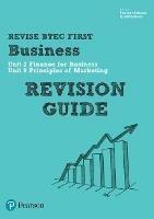 Pearson REVISE BTEC First in Business Revision Guide - 2023 and 2024 exams and assessments