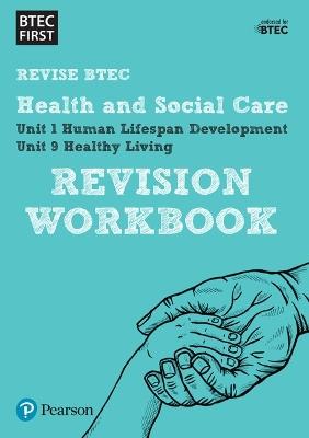 Pearson REVISE BTEC First in Health and Social Care Revision Workbook - 2023 and 2024 exams and assessments - cover