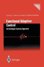 Functional Adaptive Control: An Intelligent Systems Approach