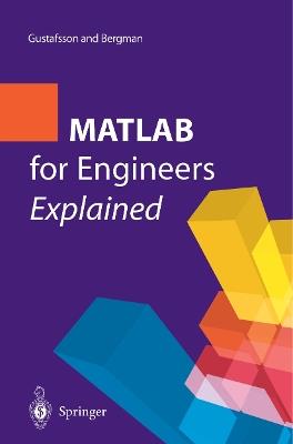 MATLAB® for Engineers Explained - Fredrik Gustafsson,Niclas Bergman - cover