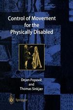 Control of Movement for the Physically Disabled: Control for Rehabilitation Technology