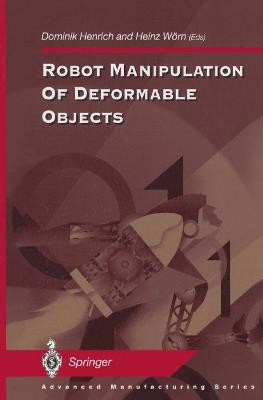 Robot Manipulation of Deformable Objects - cover